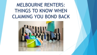 Melbourne renters - things to know when claiming your bond back