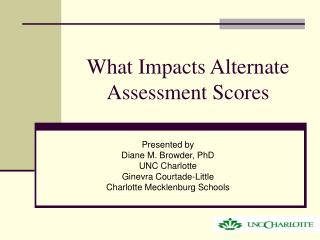 What Impacts Alternate Assessment Scores