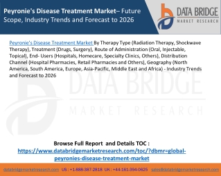 Peyronie's Disease Treatment Market– Future Scope, Industry Trends and Forecast to 2026