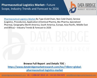 Pharmaceutical Logistics Market– Future Scope, Industry Trends and Forecast to 2026