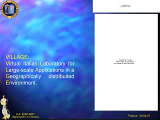 VILLAGE : V irtual I talian L aboratory for L arge-scale A pplications in a G eographically distribuited E nvironm