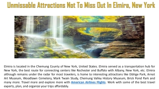 Unmissable Attractions Not To Miss Out In Elmira, New York