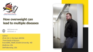 How overweight can lead to multiple diseases.