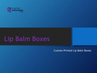 Lip Balm Boxes