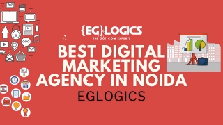 Seo Agency In Noida | Online Marketing Service | Eglogics Pvt Ltd