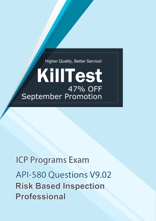 API ICP Programs API-580 Practice Questions V9.02 Killtest
