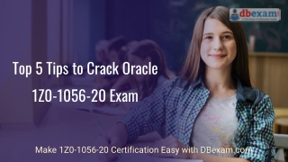 Top 5 Tips to Crack Oracle 1Z0-1056-20 Exam