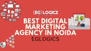 Top Digital Marketing Agency in Noida | SEO Service India | Eglogics Pvt Ltd