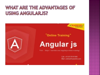 What are the advantages of using AngularJS?