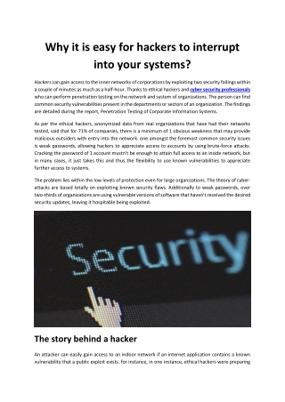 Why it is easy for hackers to interrupt into your systems?