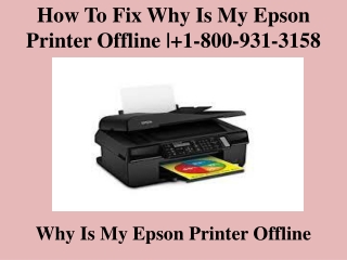 How To Fix Why Is My Epson Printer Offline | 1-800-931-3158