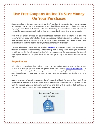 Use Free Coupons Online To Save Money On Your Purchases