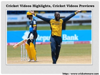 Cricket Videos Highlights|Cricket Videos Previews - Cricketnmore