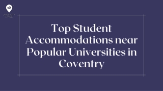 Top Student Accommodations near Popular Universities in Coventry