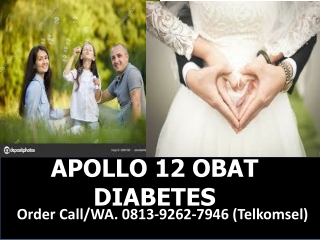 Sembuh, Obat Diabetes Apollo 12  0813 9262 7946 Surabaya