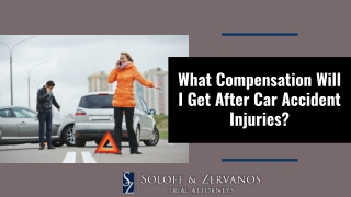 What Compensation Will I Get After Car Accident Injuries?