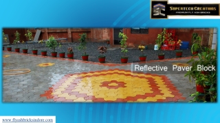 Why Choose Reflective Paver Blocks for Landscaping Your Home and Residential society?