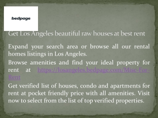 Get Los Angeles beautiful raw houses at best rent