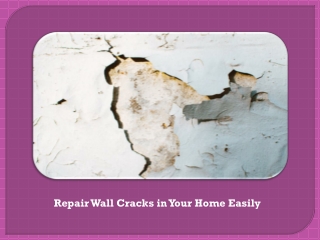Repair Wall Cracks in Your Home Easily with These Tips