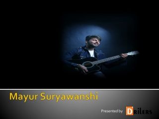 Singer Of India Like Mayur Suryawanshi