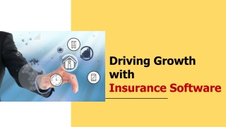 Driving Growth with Insurance Software