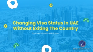 Changing Visa Status In UAE Without Exiting The Country