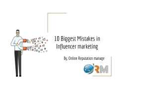 10 Biggest Mistakes in Influencer Marketing