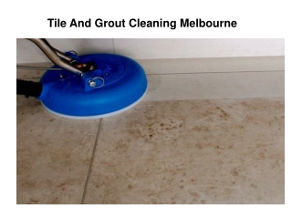 Tile and Grout Cleaning Melbourne