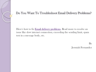 Do You Want To Troubleshoot Email Delivery Problems?