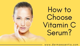 How to Choose Vitamin C Serum?