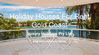 Holiday Houses For Rent Gold Coast