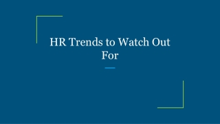 HR Trends to Watch Out For