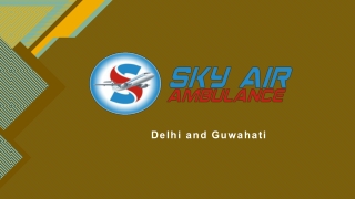 Get Air Ambulance Service in Delhi or Guwahati with ICU Specialist