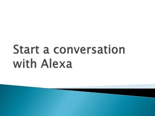 Start a conversation with Alexa