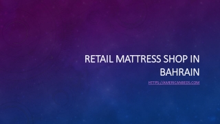 Retail Mattress Shop in Bahrain