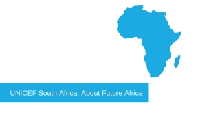 UNICEF South Africa: About Future Africa