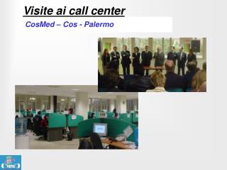 Visite ai call center