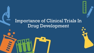 Importance of clinical trials in drug development