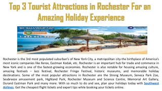 Top 3 Tourist Attractions in Rochester For an Amazing Holiday Experience