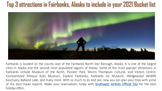 Top 3 attractions in Fairbanks, Alaska to include in your 2021 Bucket list