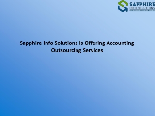 Sapphire Info Solutions Is Offering Accounting Outsourcing Services