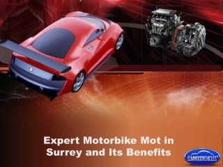 Expert Motorbike Mot in Surrey and Its Benefits