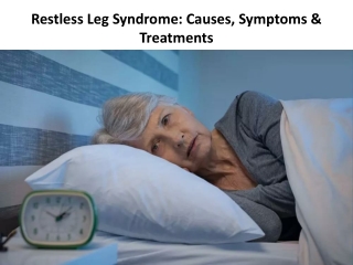 Restless Leg Syndrome: Causes, Symptoms & Treatments