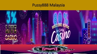 Pussy888 malaysia