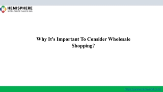 Why It’s Important To Consider Wholesale Shopping?