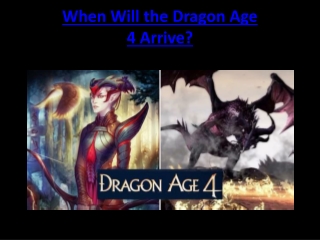 When Will the Dragon Age 4 Arrive?
