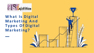 What Is Digital Marketing And Types Of Digital Marketing?