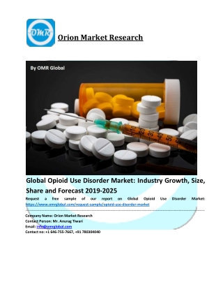 Global Opioid Use Disorder Market Growth, Size, Share, Industry Report and Forecast to 2025