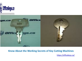 Know About the Working Secrets of Key Cutting Machines