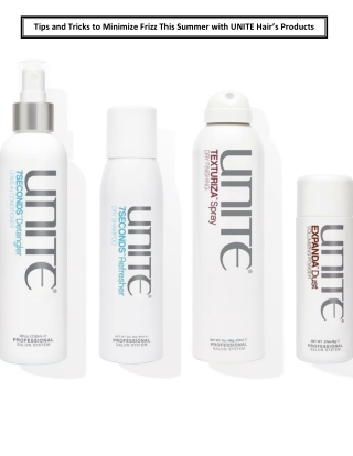 Tips and Tricks to Minimize Frizz This Summer with UNITE Hair’s Products